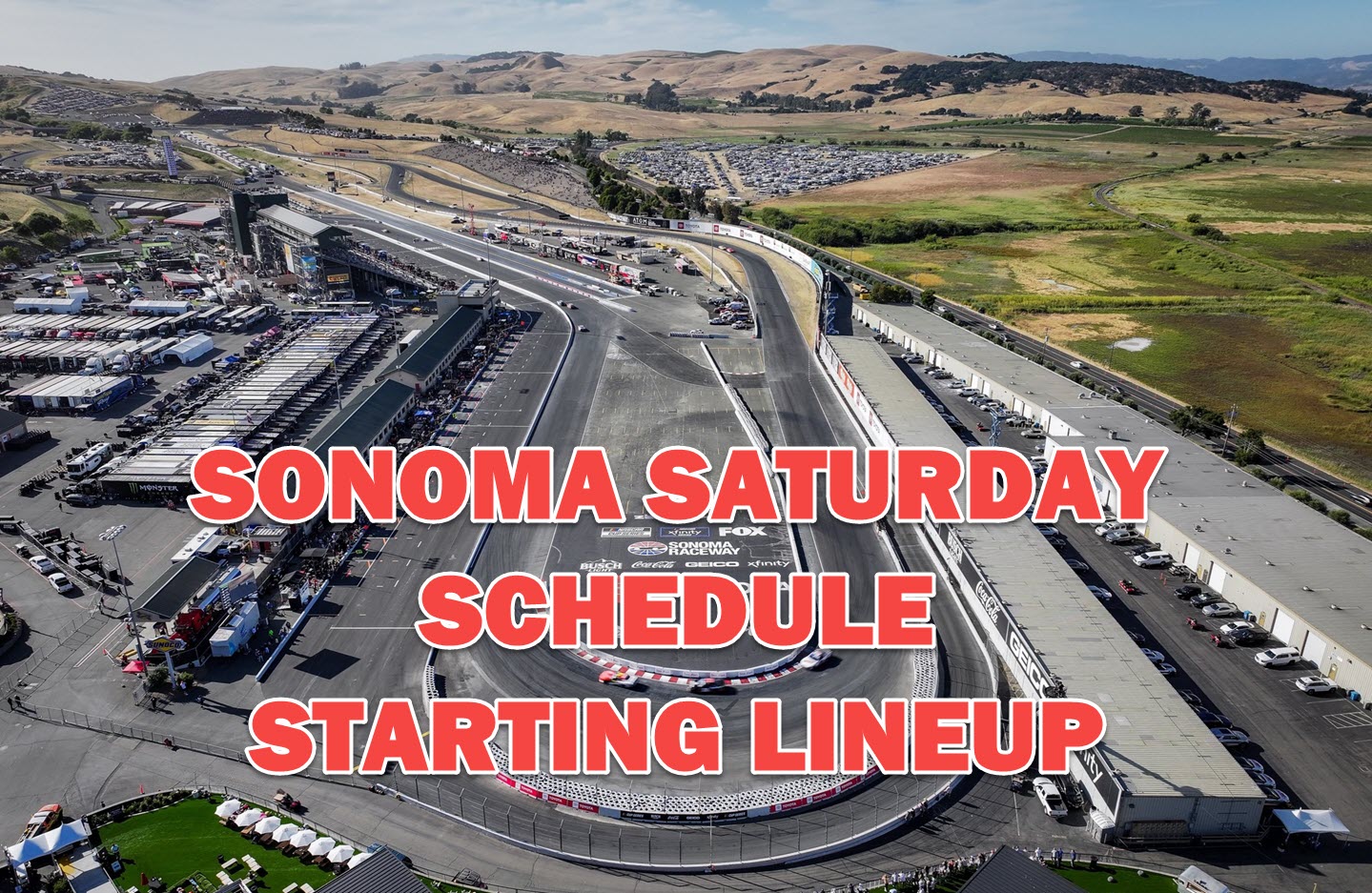 Sonoma Saturday Schedule, Starting Lineup: Xfinity Series