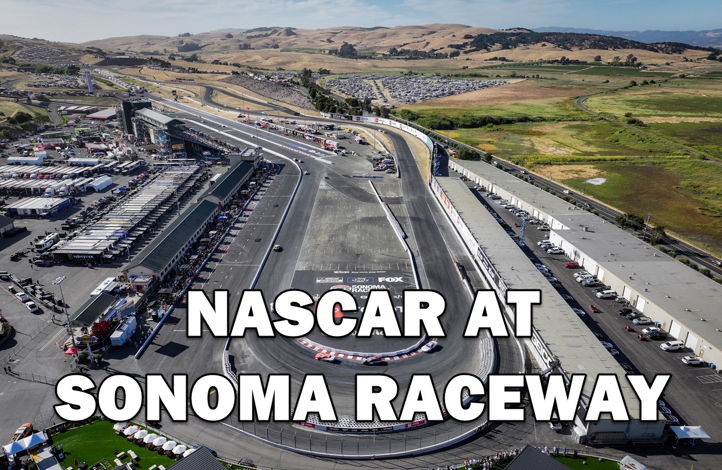 NASCAR at Sonoma: TV Schedule 2025